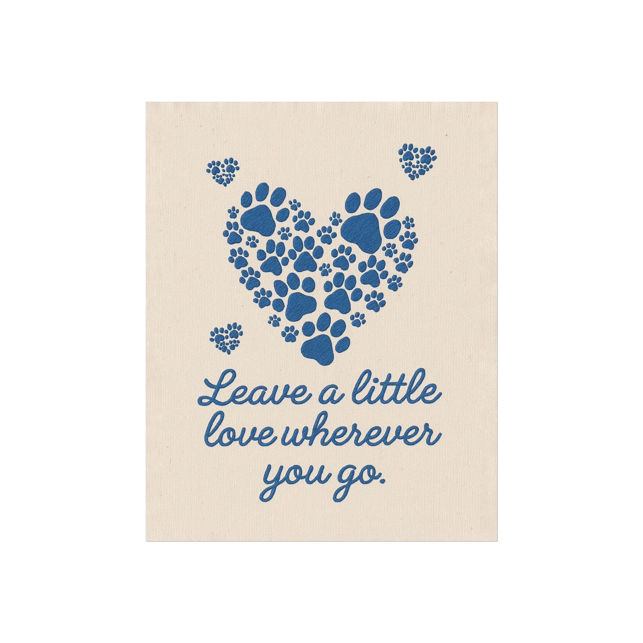Paw Print Heart Wall Art Leave a Little Love Wherever You Go Embroidered Pet Quote Print on Linen Dog Lover Gift
